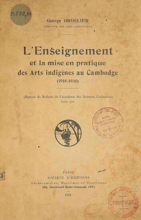 Groslier&#x20;george&#x20;Enseignement&#x20;des&#x20;arts&#x20;indigenes&#x20;au&#x20;Cambodge&#x20;1918&#x20;1930&#x20;cover
