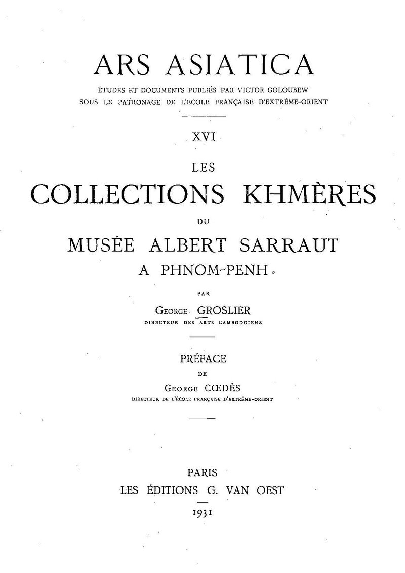Collections&#x20;Khmeres&#x20;Musee&#x20;Albert&#x20;Sarrault&#x20;Groslier