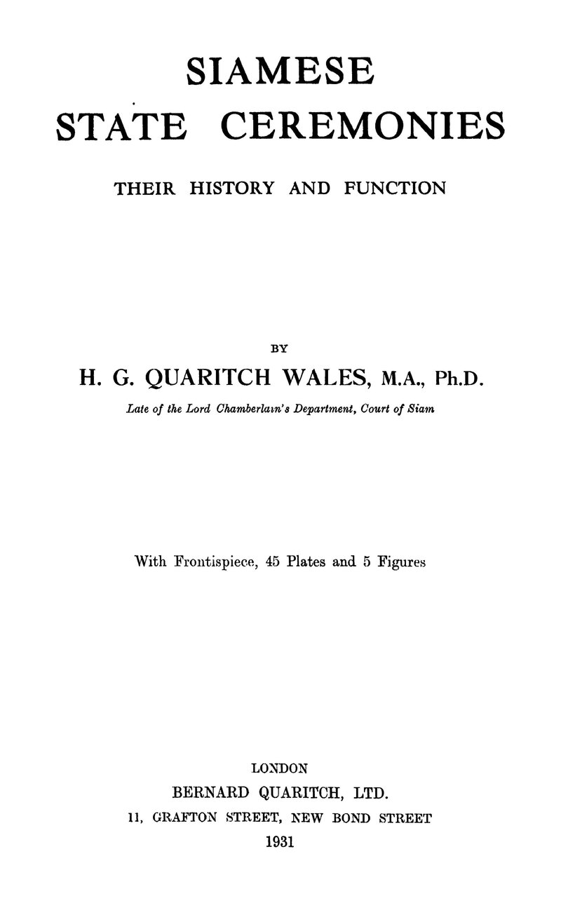 Quaritch&#x20;wales&#x20;siamesestateceremonies&#x20;1931&#x20;cover